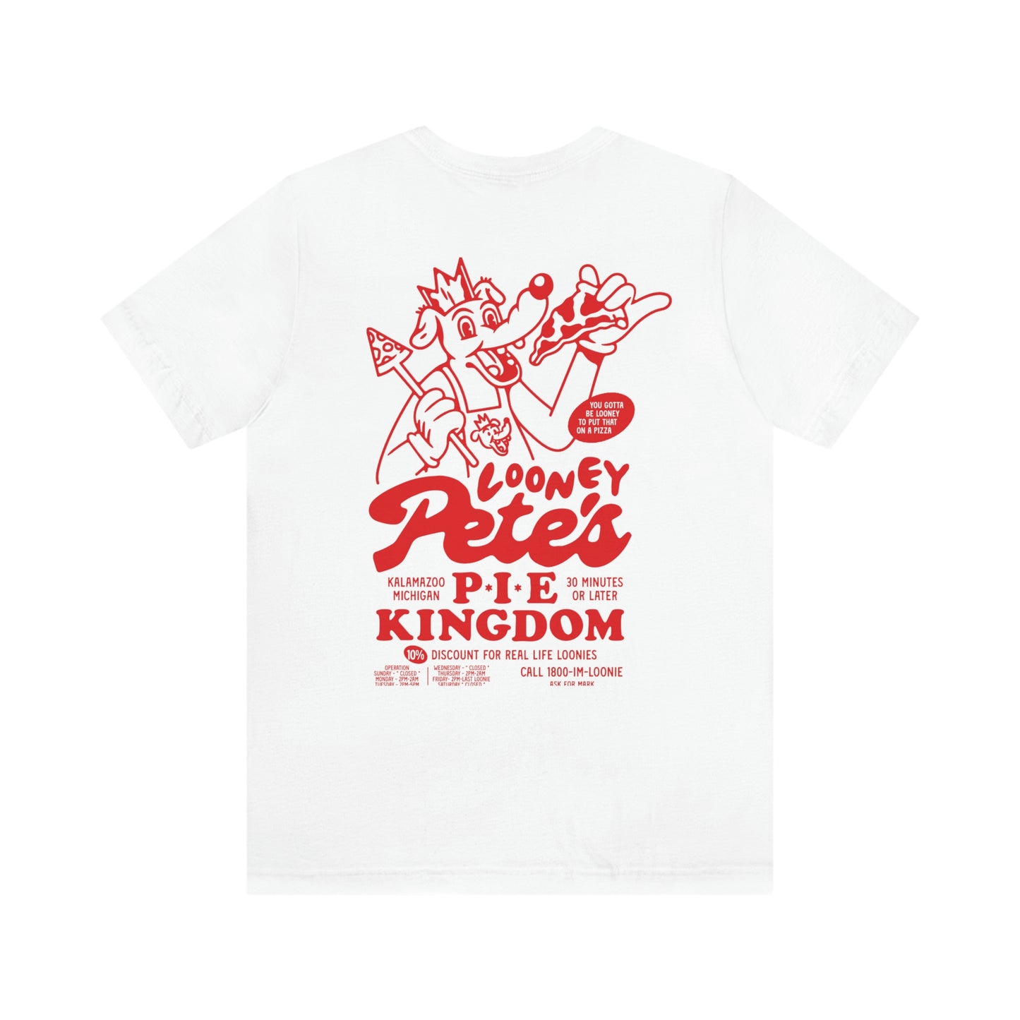 Looney Pete's Pie Kingdom t-shirt