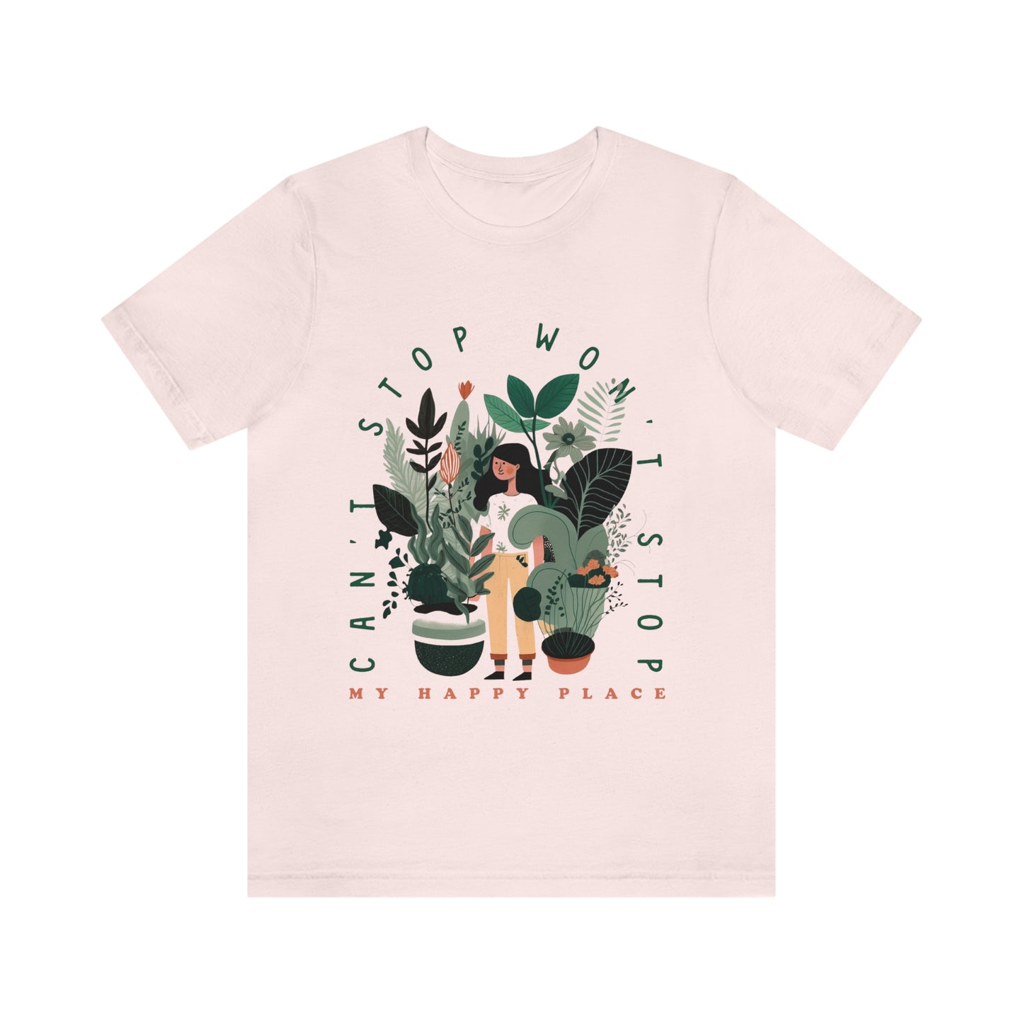Plant Lover - Won't Stop Can't Stop T-Shirt